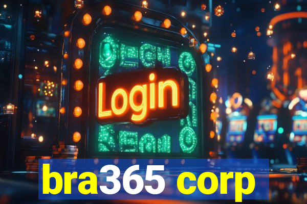 bra365 corp